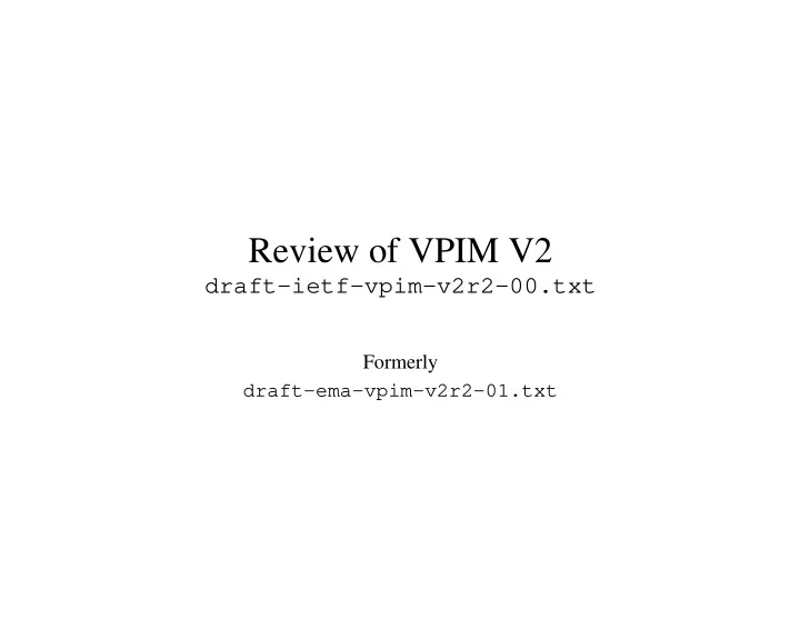 review of vpim v2