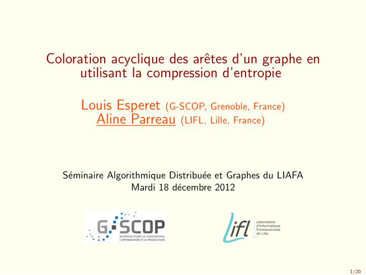 coloration acyclique des ar etes d un graphe en utilisant