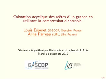 Coloration acyclique des ar  etes dun graphe en  utilisant la compression dentropie Louis