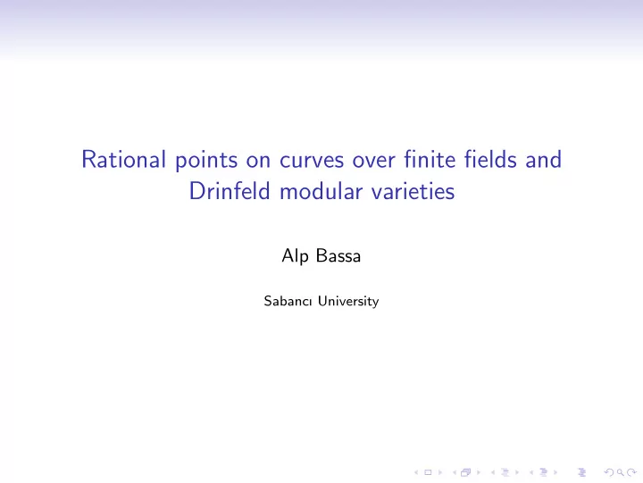 rational points on curves over finite fields and drinfeld