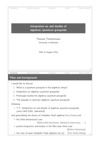 Integration on and duality of  algebraic quantum groupoids  Thomas Timmermann  University of