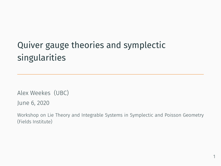 quiver gauge theories and symplectic singularities