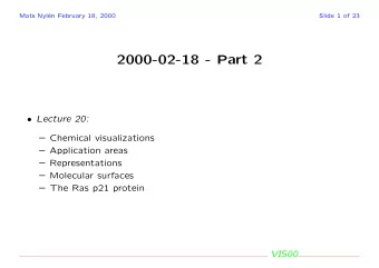 2000-02-18 - Part 2  Lecture 20:  Chemical visualizations  Application areas