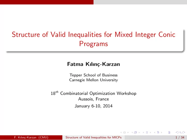 structure of valid inequalities for mixed integer conic