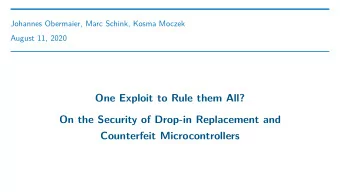 One Exploit to Rule them All?  On the Security of Drop-in Replacement and  Counterfeit