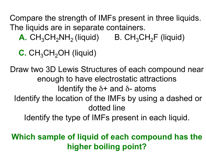 compare the strength of imfs present in three liquids the