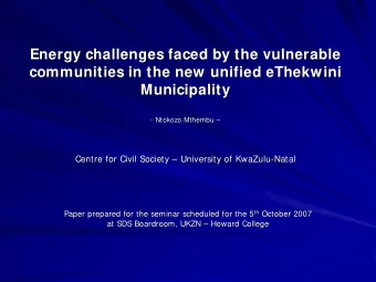 Energy challenges faced by the vulnerable  Energy challenges faced by the vulnerable  communities