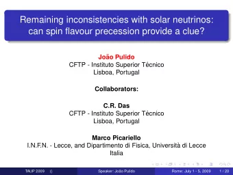 Remaining inconsistencies with solar neutrinos:  can spin flavour precession provide a clue?  Jo