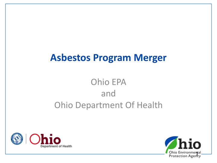 asbestos program merger