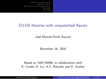D3-D5 theories with unquenched flavors  Jos  e Manuel Pen  n Ascariz  November 16, 2016
