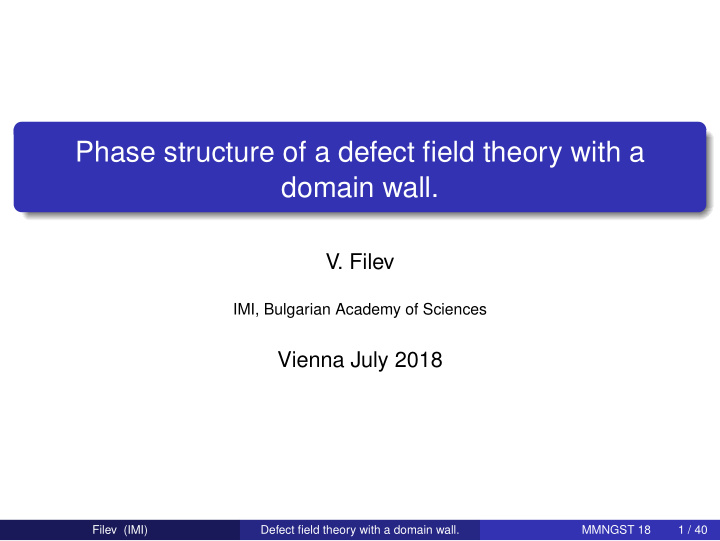 phase structure of a defect field theory with a domain