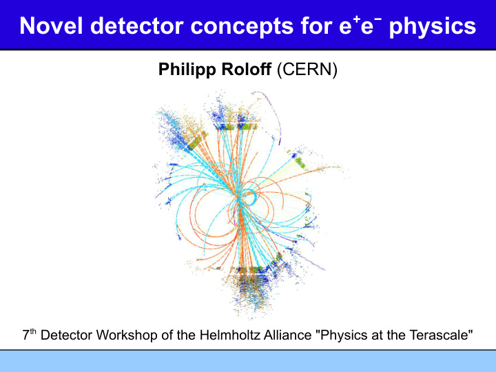 novel detector concepts for e e physics
