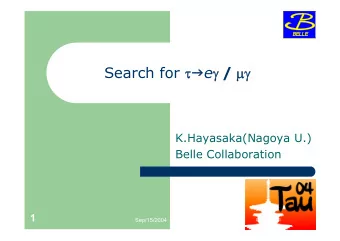Search for   e  /   K.Hayasaka(Nagoya U.)  Belle Collaboration  1  Sep/15/2004