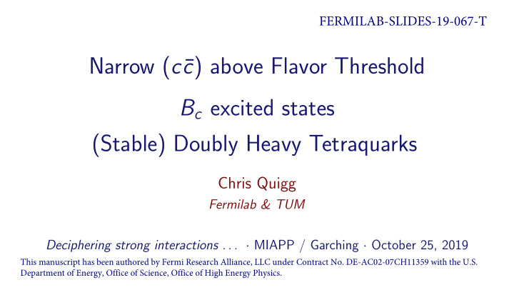 narrow c c above flavor threshold b c excited states