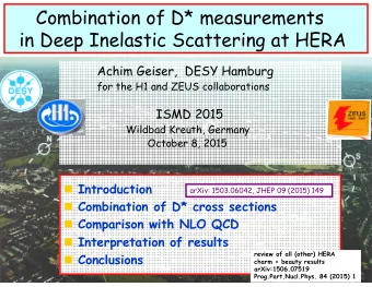 Combination of D* measurements  in Deep Inelastic Scattering at HERA  Achim Geiser,  DESY Hamburg
