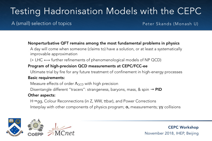 testing hadronisation models with the cepc