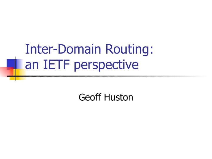 inter domain routing an ietf perspective