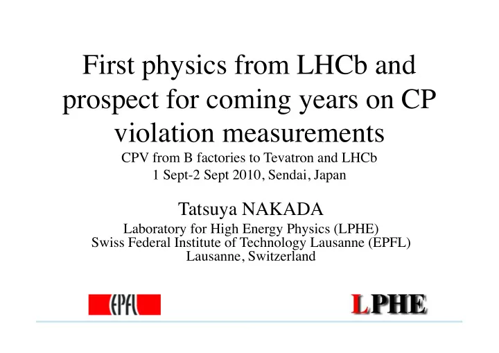 first physics from lhcb and prospect for coming years on