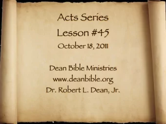 Acts Series  Lesson #45  October 18, 2011  Dean Bible Ministries  www.deanbible.org  Dr. Robert L.