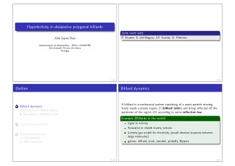 Hyperbolicity in dissipative polygonal billiards  Joint work with  P. Duarte, G. del Magno, J.P.
