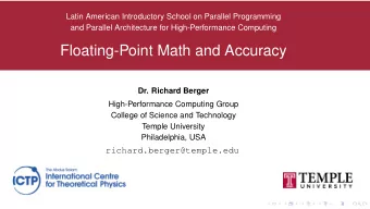 Floating-Point Math and Accuracy  Dr. Richard Berger  High-Performance Computing Group  College of