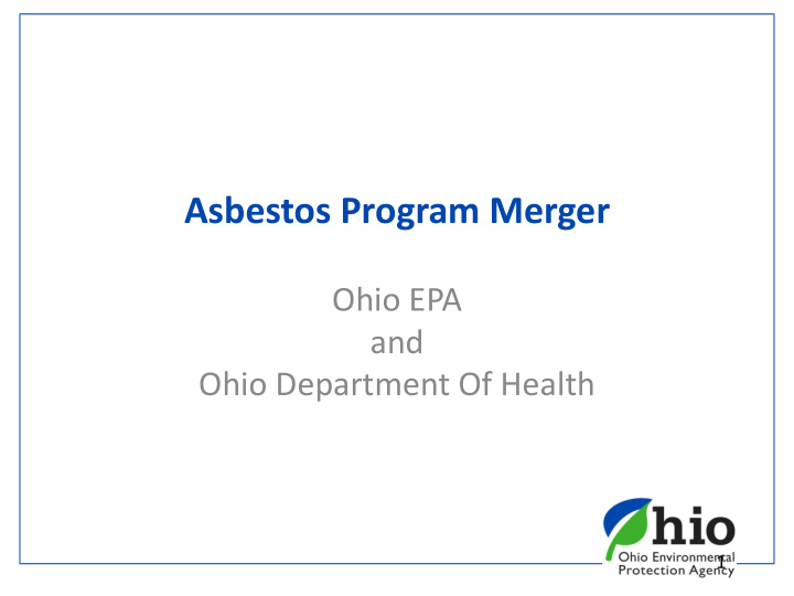 asbestos program merger