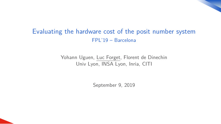 evaluating the hardware cost of the posit number system