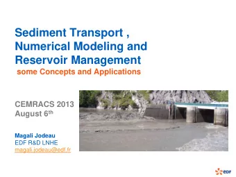 Numerical Modeling and  Reservoir Management  some Concepts and Applications  CEMRACS 2013 August 6