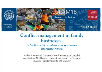Conflict management in family  businesses.  A bibliometric analysis and systematic  literature