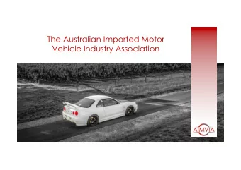 The Australian Imported Motor  Vehicle Industry Association  About AIMVIA  Vice President of AIMVIA