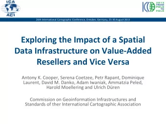 26th International Cartographic Conference, Dresden, Germany, 25  30 August 2013 Exploring the