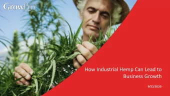 How Industrial Hemp Can Lead to  Business Growth  9/22/2020  TODAYS AGENDA  1. About NIP Group
