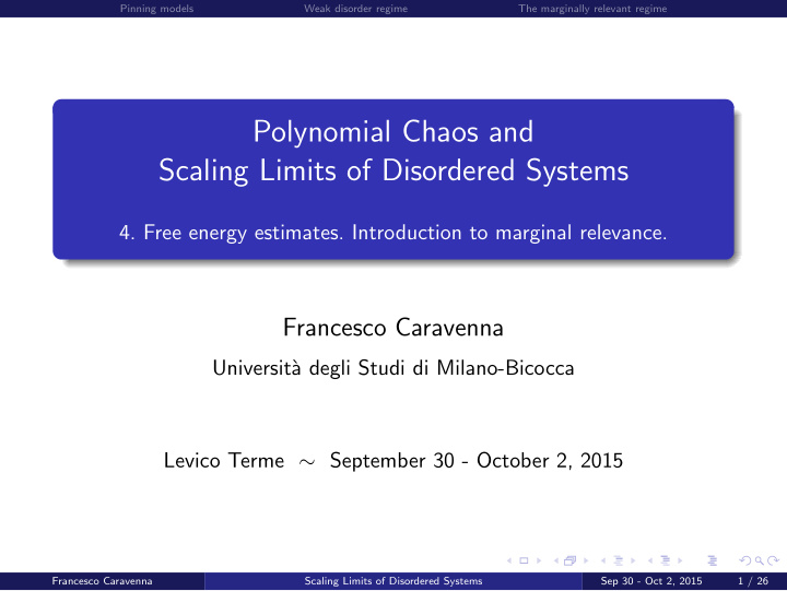 polynomial chaos and scaling limits of disordered systems