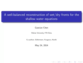 A well-balanced reconstruction of wet/dry fronts for the  shallow water equations  Guoxian Chen