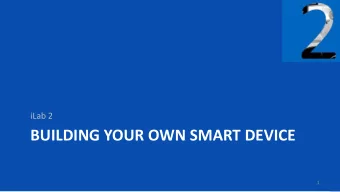 BUILDING YOUR OWN SMART DEVICE  1  Agenda  Introduction to Electronics  Voltage and current