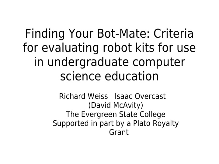 finding your bot mate criteria for evaluating robot kits