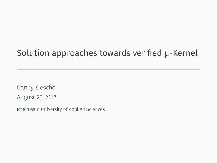 solution approaches towards verifjed kernel