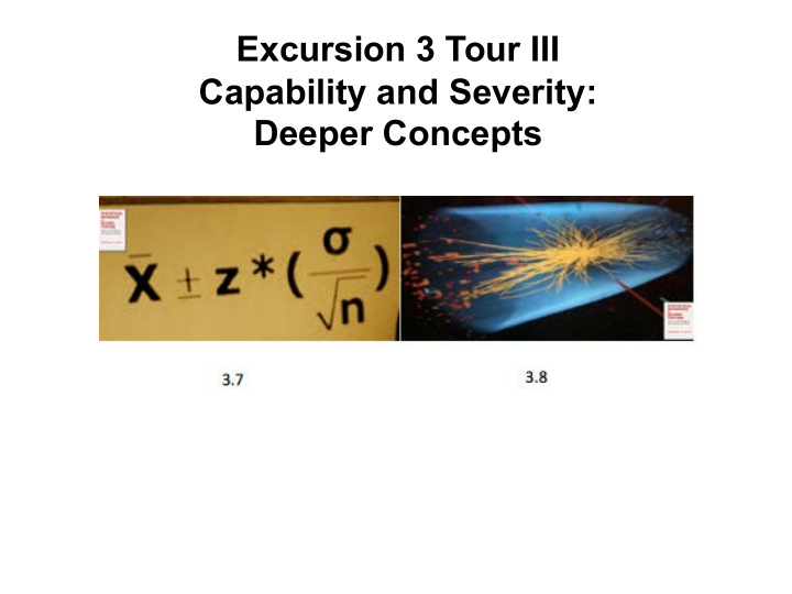 excursion 3 tour iii capability and severity deeper