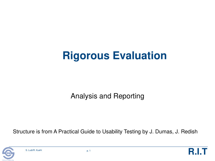 rigorous evaluation