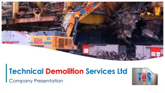 Technical Demolition Services Ltd  Company Presentation  1  Who are we?  Privately owned company