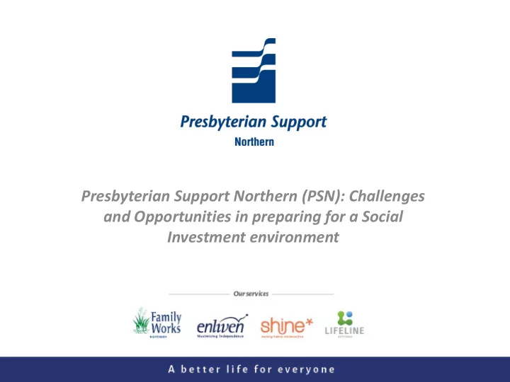 presbyterian support northern psn challenges and