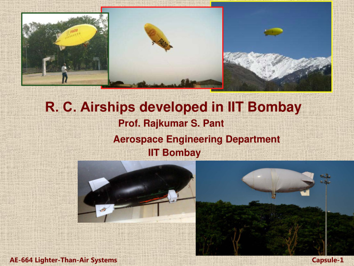 r c airships developed in iit bombay