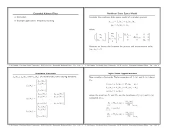 Extended Kalman Filter  Nonlinear State Space Model  Derivation  Consider the nonlinear