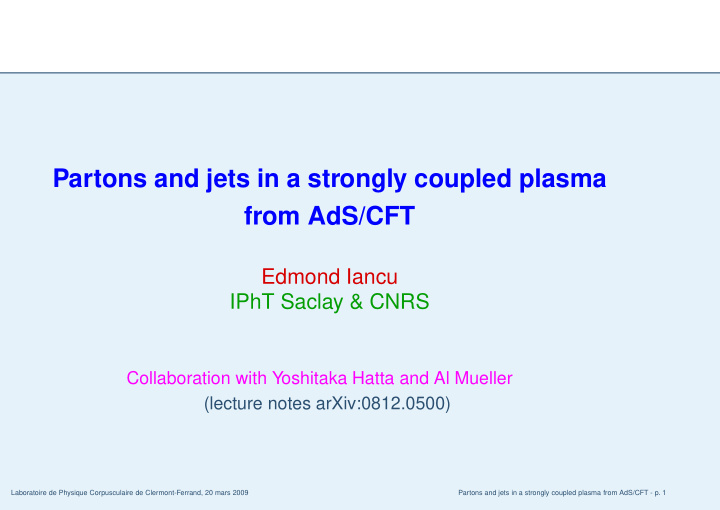 partons and jets in a strongly coupled plasma from ads cft