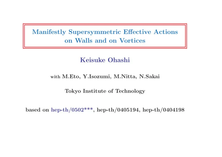 manifestly supersymmetric effective actions on walls and