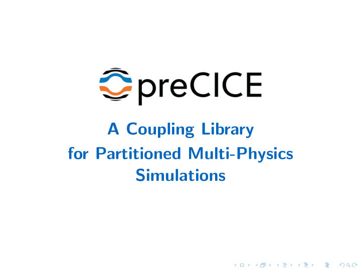 a coupling library for partitioned multi physics