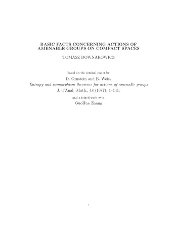 BASIC FACTS CONCERNING ACTIONS OF  AMENABLE GROUPS ON COMPACT SPACES  TOMASZ DOWNAROWICZ  based on