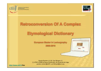 Retroconversion Of A Complex  Etymological Dictionary  European Master in Lexicography  2009-2010