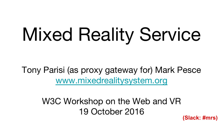 mixed reality service