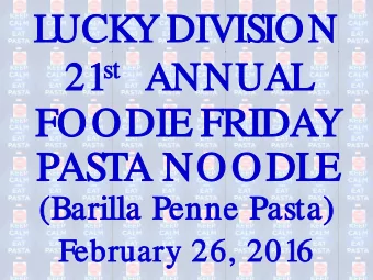PAST  STA NOO  NOODLE  (Bari  rilla  lla P  Penne Past  sta)  a)  Feb  ebruary 26,  26, 2016  2016